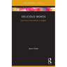 Delicious Words: East Asian Food Words in English