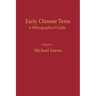 Early Chinese Texts: A Bibliographic Guide