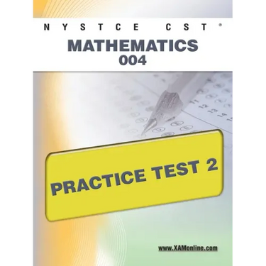 NYSTCE CST Mathematics 004 Practice Test 2