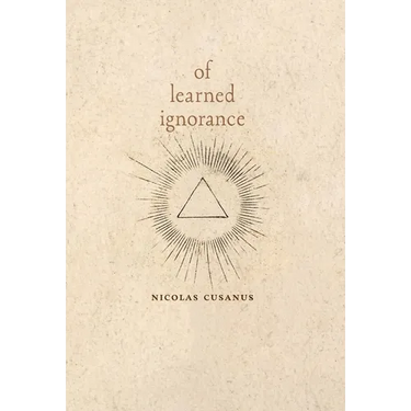 Of Learned Ignorance