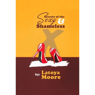 Secrets of the Sexy & Shameless