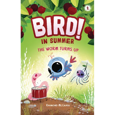The Worm Turns Up: In Summer (Book 2)