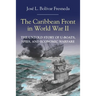 The Caribbean Front in World war II