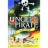 Uncle Pirate to the Rescue (Original)