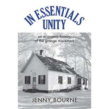 In Essentials, Unity: An Economic History of the Grange Movement