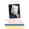 The Sociopath at the Breakfast Table: Recognizing and Dealing with Antisocial and Manipulative People