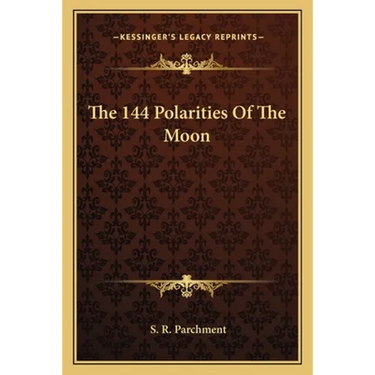 The 144 Polarities Of The Moon
