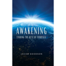 Awakening: Finding the rest of yourself