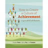 How to Create a Culture of Achievement in Your School and Classroom
