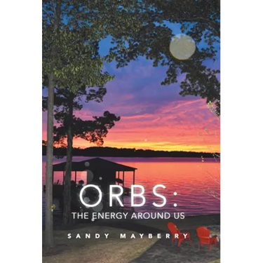 Orbs: the Energy Around Us