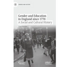 Gender and Education in England Since 1770: A Social and Cultural History