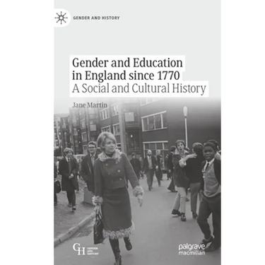 Gender and Education in England Since 1770: A Social and Cultural History