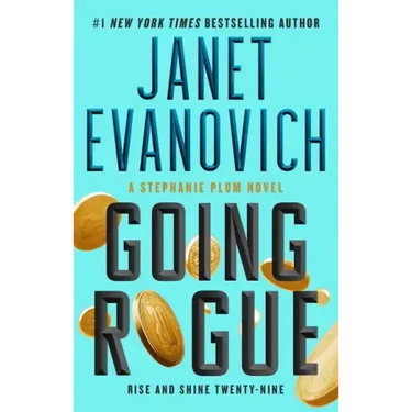 Going Rogue: Rise and Shine Twenty-Nine