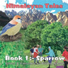 Himalayan Tales: Sparrow