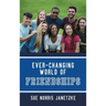 Ever-Changing World of Friendships