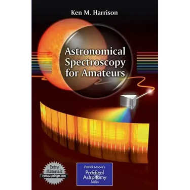 Astronomical Spectroscopy for Amateurs