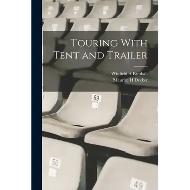 Touring With Tent and Trailer