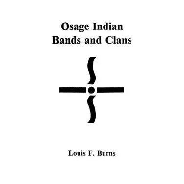 Osage Indian Bands and Clans