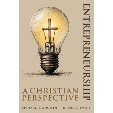 Entrepreneurship: A Christian Perspective