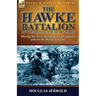 The Hawke Battalion of the Royal Naval Division-During the First World War at Gallipoli and on the Western Front