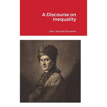 A Discourse on Inequality