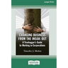 Changing Business from the Inside Out: A Treehugger's Guide to Working in Corporations (16pt Large Print Edition)