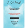 Script Magic: A Hypnotherapist's Desk Reference