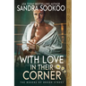 With Love in Their Corner: A Regency Historical Romance
