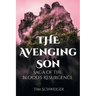 The Avenging Son: Saga of the Blood's Resurgence