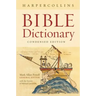The HarperCollins Bible Dictionary: Condensed