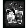 Love in a Time of War: Diaries and Letters From World War 1