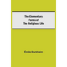 The Elementary Forms Of The Religious Life