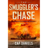 The Smuggler's Chase: A Chase Fulton Novel