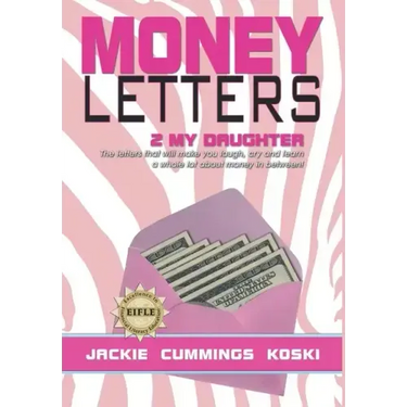 Money Letters 2 My Daughter