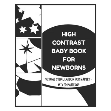 High Contrast Baby Books for Newborn - Visual Stimulation for Babies - Mixed Patterns: Sensory Book for Newborns