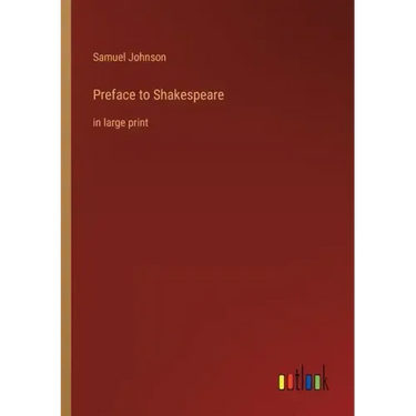 Preface to Shakespeare: in large print