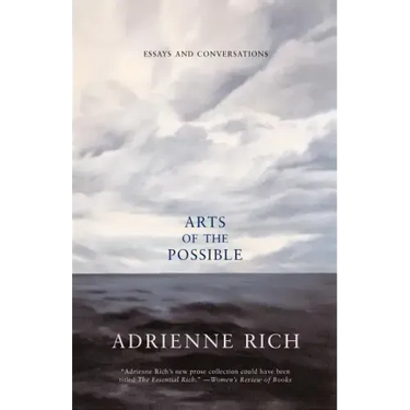 Arts of the Possible: Essays and Conversations