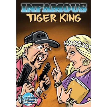 Infamous: Tiger King