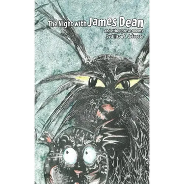 The Night with James Dean: and Other Prose Poems