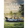 Gone Without a Trace: A Samuel Garcia Private Eye Mystery