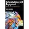 Culturally Competent Engagement: A Mindful Approach
