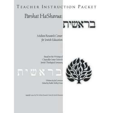 Parshat HaShavuah: Genesis (Teacher's Guide Bereshit)