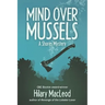 Mind Over Mussels