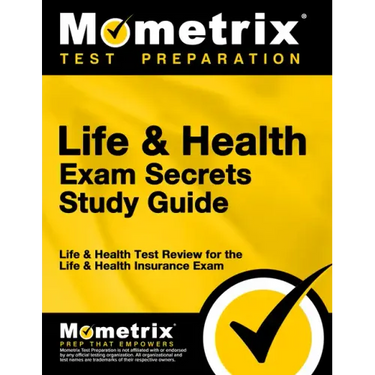 Life & Health Exam Secrets Study Guide: Life & Health Test Review for the Life & Health Insurance Exam