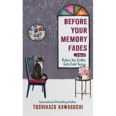 Before Your Memory Fades