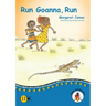 Run Goanna, Run
