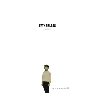 Fatherless: A Memoir