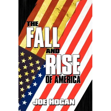 The Fall and Rise of America
