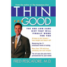 Thin for Good: The One Low-Carb Diet That Will Finally Work for You