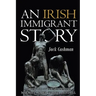 An Irish Immigrant Story
